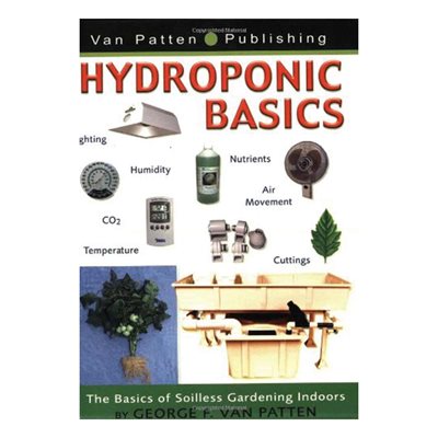 Hydroponics Basics: The Basics of Soilless Gardening Indoors